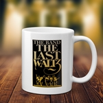 The Band The Last Waltz Coffee Mug