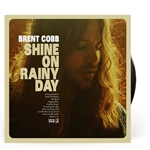 Brent Cobb - Shine On Rainy Day Vinyl Record (New)