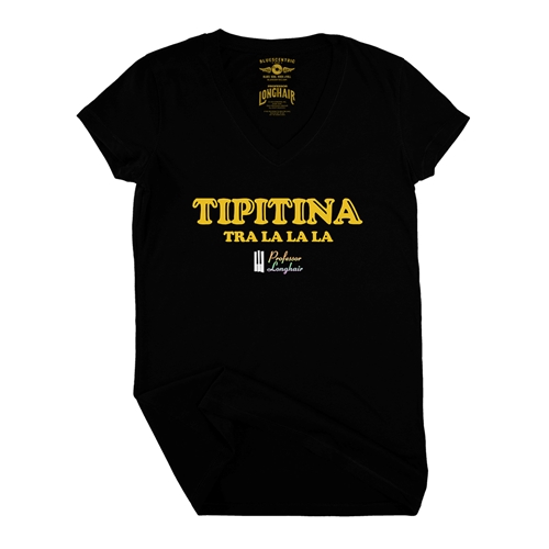 Professor Longhair Tipitina V-Neck T Shirt - Women