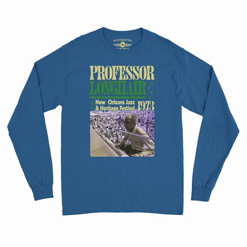 Professor Longhair Jazz Fest Long Sleeve T-Shirt - longsleeveblue