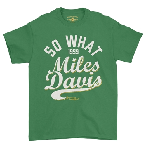 CLEARANCE - 2XL Green Miles Davis So What 1959 T-Shirt - Classic Heavy Cotton