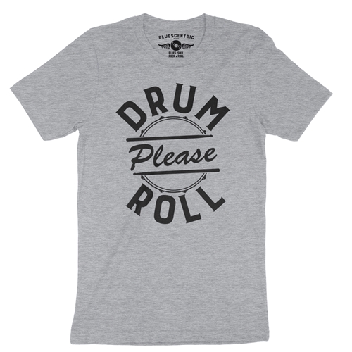 Drum Roll Please T-Shirt - Lightweight Vintage Style  - vintageathleticheather