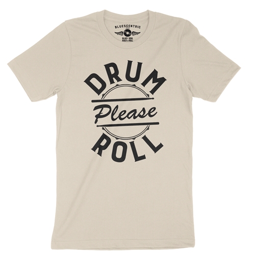 Drum Roll Please T-Shirt - Lightweight Vintage Style  - vintagecream