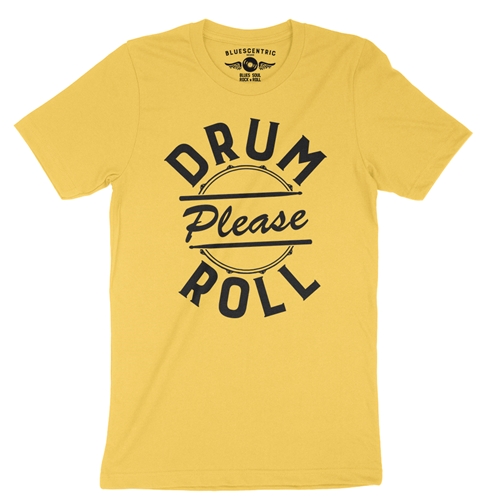 Drum Roll Please T-Shirt - Lightweight Vintage Style  - vintagemaizeyellow