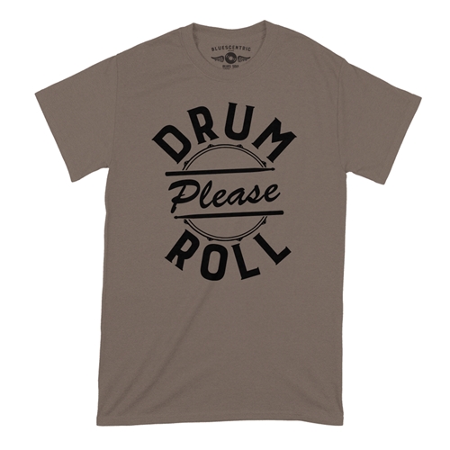 Drum Roll Please T-Shirt - Classic Heavy Cotton - classictaupe