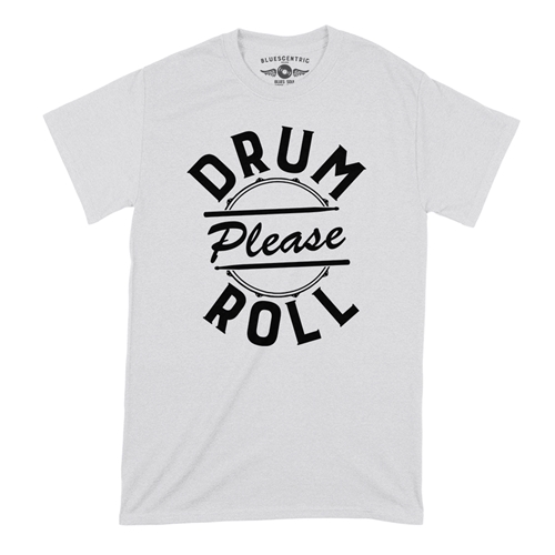 Drum Roll Please T-Shirt - Classic Heavy Cotton - classicwhite