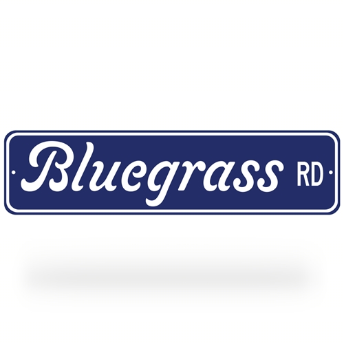 Special Bluegrass Street Sign - Blue