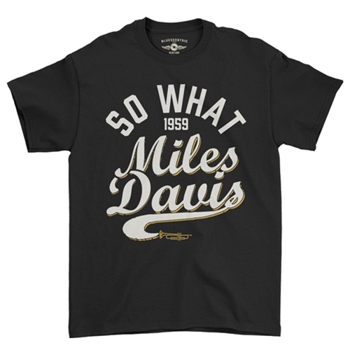 CLEARANCE - Med Black Miles Davis So What 1959 T-Shirt - Classic Heavy Cotton