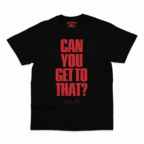 Funkadelic "Can You Get to That?"  T-Shirt - Classic Heavy Cotton - classicblack