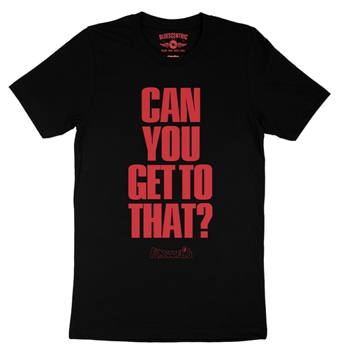 Funkadelic "Can You Get to That?"  T-Shirt - Lightweight Vintage Style - vintageblack