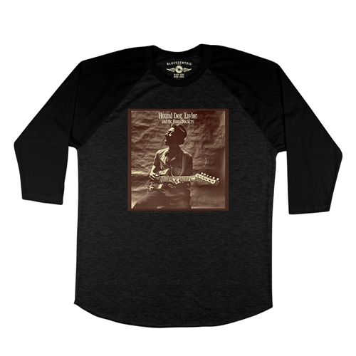 Hound Dog Taylor and the Houserockers Baseball T-Shirt - raglanblackblacksleeve