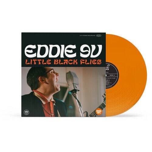 Eddie 9V - Black Flies - Orange LP (Colored Vinyl, Orange, 180 Gram Vinyl)