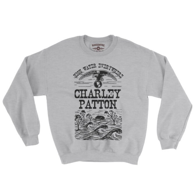 Charley Patton High Water Everywhere Crewneck Sweatshirt - Grey Heather