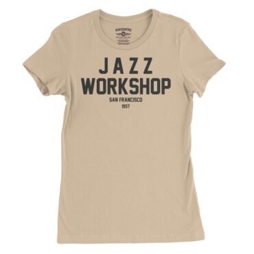 Jazz Workshop San Francisco Ladies T-Shirt - Relaxed Fit - Sand Dune