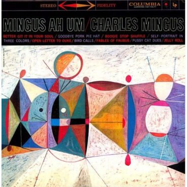 Charles Mingus - Mingus Ah Um [Import] Import (180 Gram Vinyl)