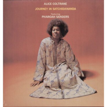 Alice Coltrane - Journey in Satchidananda LP