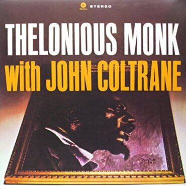 John Coltrane - Thelonious Monk with John Coltrane [Import] Import (180 Gram Vinyl, Bonus Track)