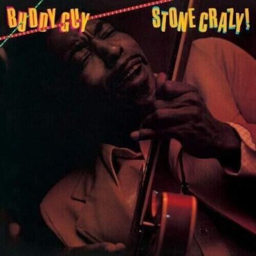 Buddy Guy - Stone Crazy LP (140 Gram Vinyl)