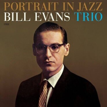 Bill Evans Trio - Portrait In Jazz - Limited 180-Gram Vinyl with Bonus Track [Import] Import (Limited Edition, 180 Gram Vinyl, Bonus Track, Spain - Import)