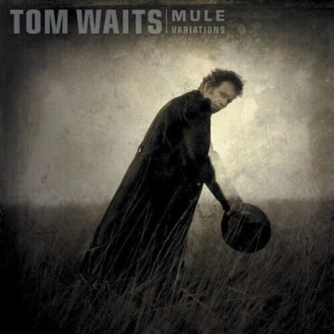 Tom Waits - Mule Variations  (2xLP) LP (Remastered)