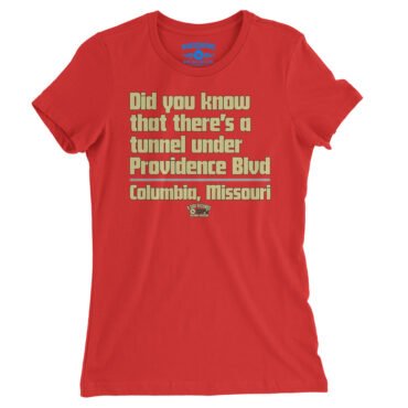 Tunnel Under Providence Blvd Columbia Mo Ladies T-Shirt - Relaxed Fit - Red