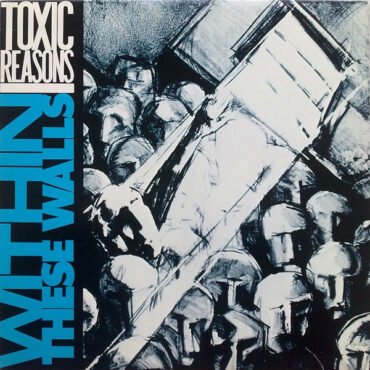 Toxic Reasons-0