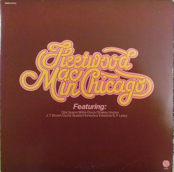 Fleetwood Mac Featuring: Otis Spann / Willie Dixon / Shakey Horton* / J.T. Brown / Guitar Buddy* / Honey Boy Edwards* / S.P. Leary-0