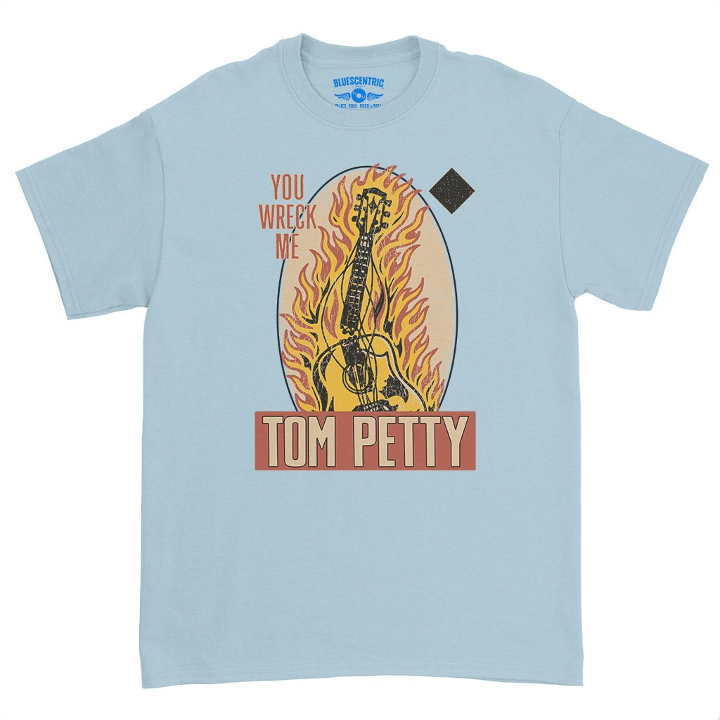 Tom Petty You Wreck Me T-Shirt - Heavy Cotton - Light Blue