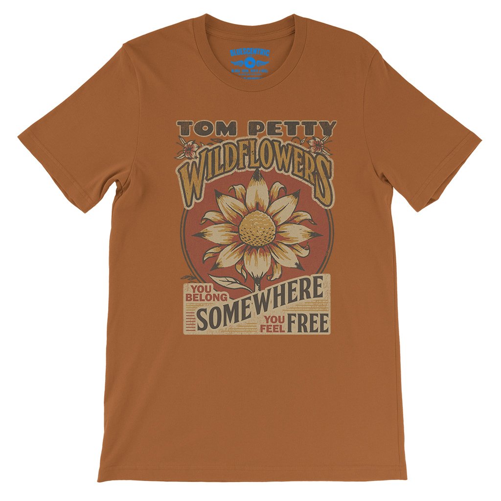 Tom Petty You Belong Somewhere You Feel Free T-Shirt - Lightweight Vintage Style - Burnt Orange