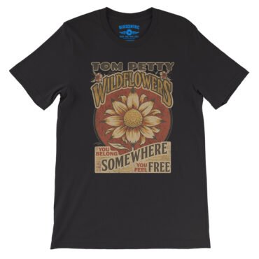 Tom Petty You Belong Somewhere You Feel Free T-Shirt - Lightweight Vintage Style - Black