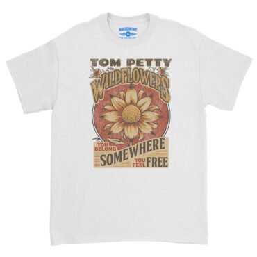 Tom Petty You Belong Somewhere You Feel Free T-Shirt - Heavy Cotton - White