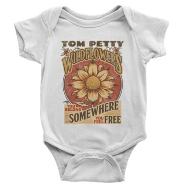 Tom Petty You Belong Somewhere You Feel Free Baby Onesie - White