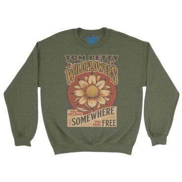 Tom Petty You Belong Somewhere You Feel Free Crewneck Sweatshirt - Army Heather