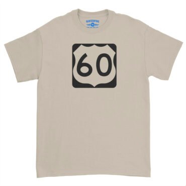 U.S. Route 60 T-Shirt - Heavy Cotton - Sand