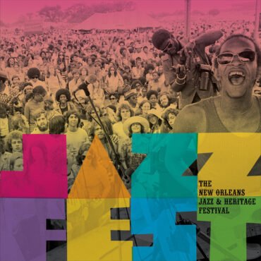 Various Artists - Jazz Fest: The New Orleans Jazz & Heritage Festival (Various Artists) CD