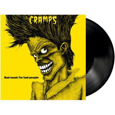 The Cramps - Bad Music For Bad People LP