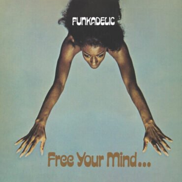 Funkadelic - Free Your Mind and Your Ass Will Follow LP