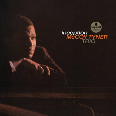 McCoy Tyner - Inception (Verve Acoustic Sounds Series) LP (180 Gram Vinyl)