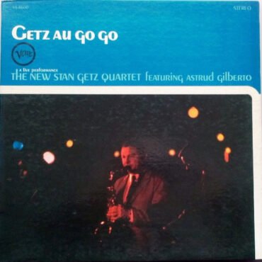 The New Stan Getz Quartet Featuring Astrud Gilberto-0