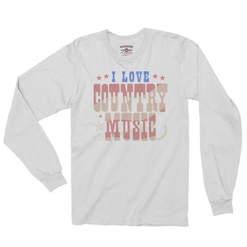 I Love Country Music Long Sleeve T-Shirt