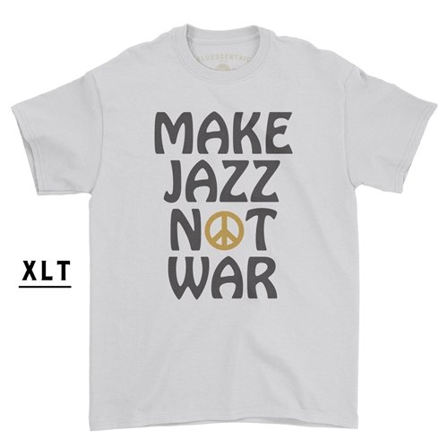 XLT Make Jazz Not War T-Shirt - Men's Big & Tall