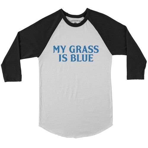 My Grass Is Blue Baseball T-Shirt