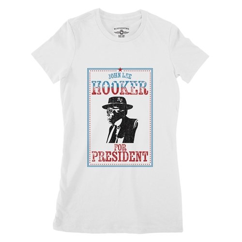 Official John Lee Hooker for President Ladies T Shirt - Relaxed Fit