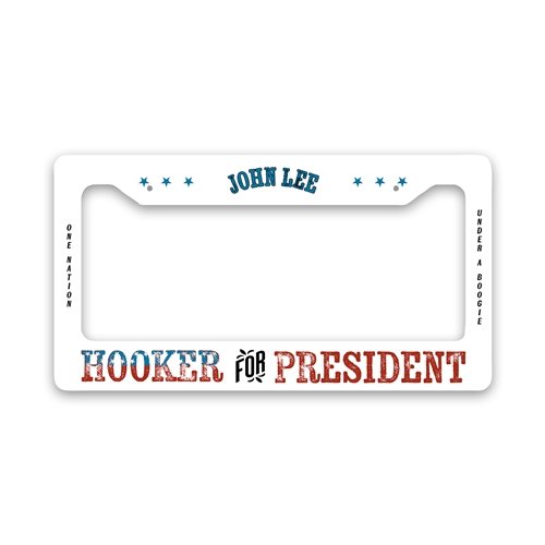 John Lee Hooker for President License Plate Frame 