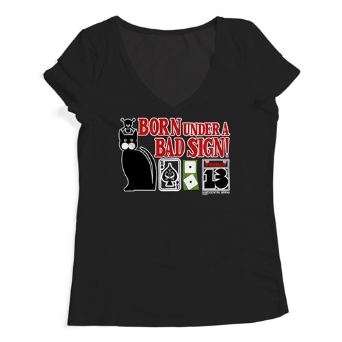 Born Under a Bad Sign Ladies V-Neck T Shirt