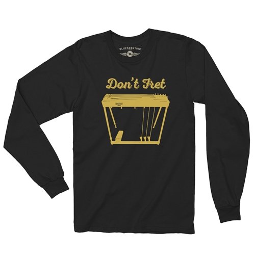 Don't Fret Lap Steel Long Sleeve T-Shirt