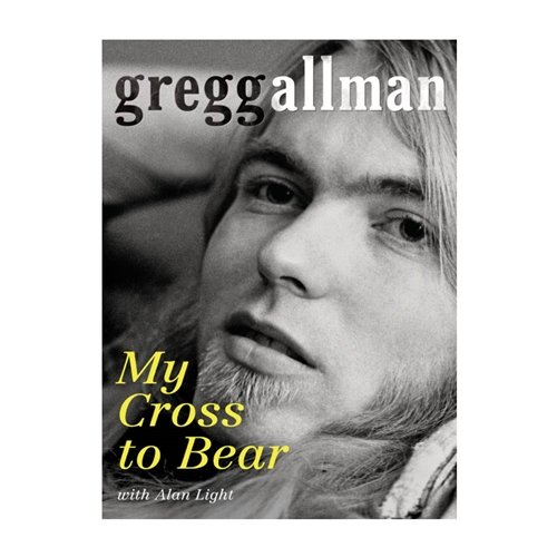 Gregg Allman - My Cross To Bear Book (Paperback)