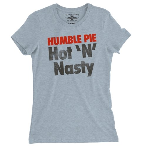 Humble Pie Hot N' Nasty Ladies T Shirt - Relaxed Fit