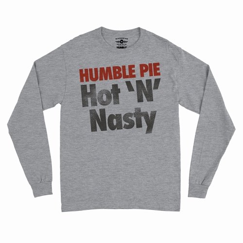 Humble Pie Hot N' Nasty Long Sleeve T-Shirt