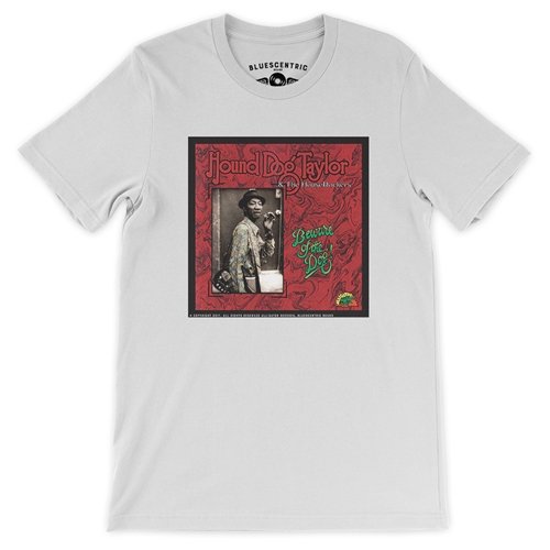 Hound Dog Taylor Beware of the Dog T-Shirt - Lightweight Vintage Style